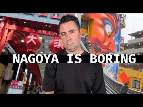 NAGOYA GUIDE: I went to Japan's Most BORING City to find Fun things to do