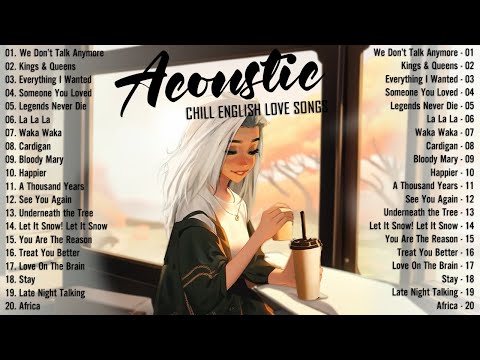 Best Acoustic Songs 2024 🍓 Top Chill Love Songs Cover 2024 🍓 Soft Acoustic Love Songs