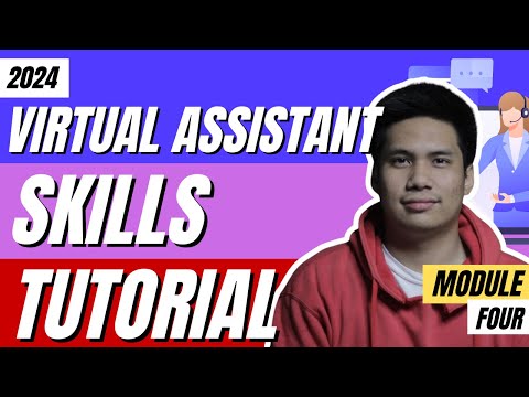 Virtual Assistant Skills Tutorial 2024 - VA For Beginners (Step-by-Step) | Tagalog - Module Four