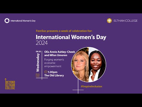 Forging Women's Economic Empowerment - Annie & Mfon, OEs - International Women's Day 2024