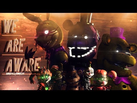 {SFM/FNAF} We are Aware by Dolvando  ft.CG5