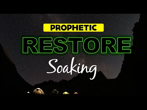 Prophetic Soaking RESTORATION // Soaking Worship