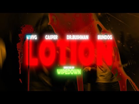 Why G x Casper TNG x Dr. Bushman x Bundog - Lotion (Prod. DT Beats)