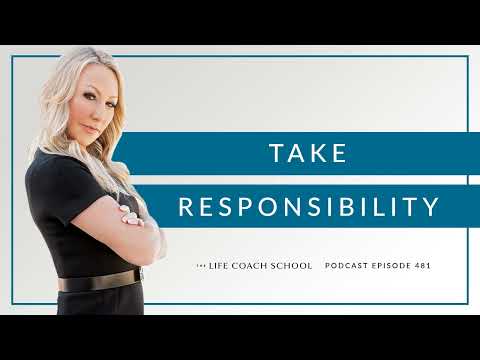 Ep #481: Take Responsibility