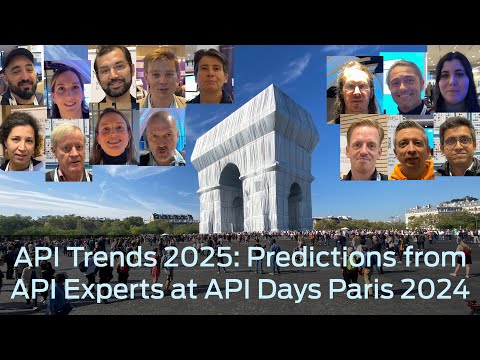 API Trends 2025: Predictions from API Experts at API Days Paris 2024