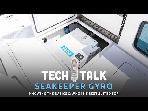 Tech Talk - The BASICS of Seakeeper Gyro