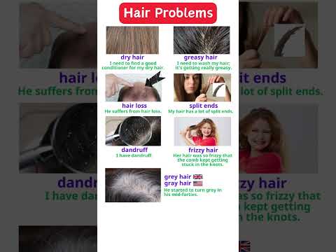 Hair Problems: dry hair, greasy hair, hair loss, split ends, dandruff, frizzy hair, grey/gray hair