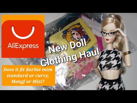 Aliexpress Doll Clothing Haul -  Will it fit Barbie mtm standard or curvy + Mengf & Mizi