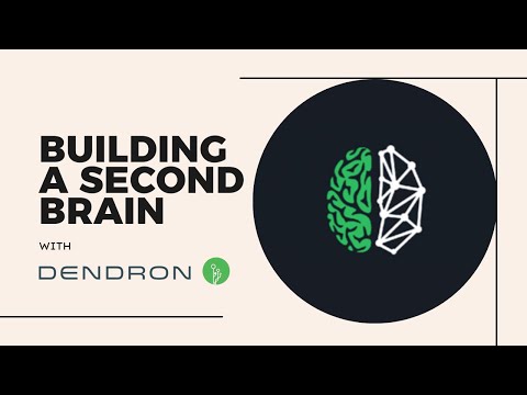 Building a Second Brain with Dendron