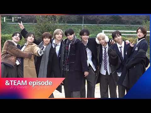 [EPISODE] 'illumination' MV Shoot Sketch - &TEAM