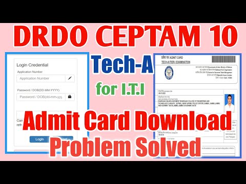 DRDO CEPTAM 10 TECH-A Admit Card Download Problem Solved