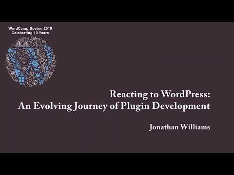 Reacting to WP:  An Evolving Journey of Plugin Develpment