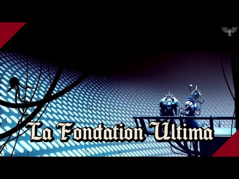 WARHAMMER 40K | La Fondation Ultima