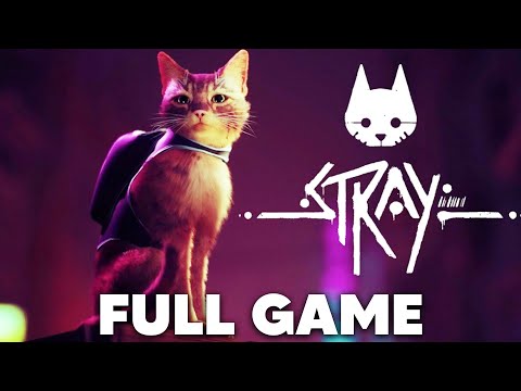 Stray - Gameplay Walkthrough FULL GAME (No Commentary)