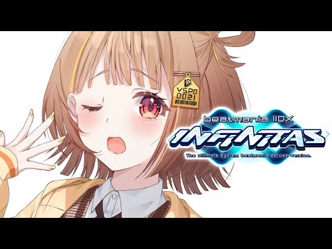 【beatmania IIDX INFINITAS】本日のびまに💿🎹【 ぶいすぽっ！ / 千燈ゆうひ 】