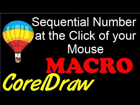 Corel Draw Tips & Tricks Sequential Number at the Click of your Mouse