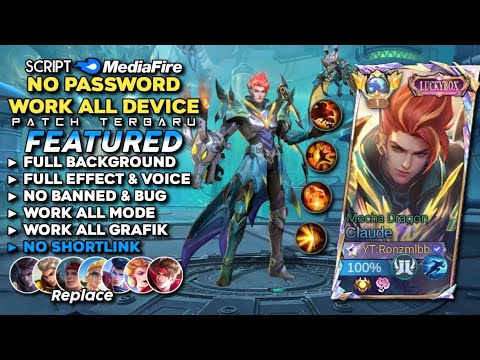 Script Skin Claude Luckybox Mecha Dragon No Password Mediafire | Full Effect & Voice - Latest Patch