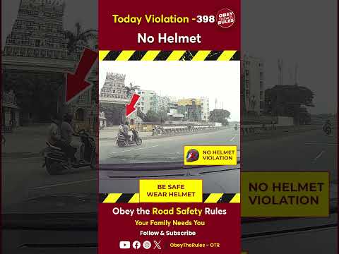 Today Violation 398 -  Secure Your Ride with Helmet #otr #obeytherules #chennaitrafficpolice