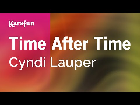 Time After Time - Cyndi Lauper | Karaoke Version | KaraFun