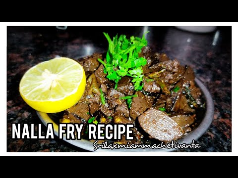 Easy Nalla fry recipe  | srilaxmiammachetivanta