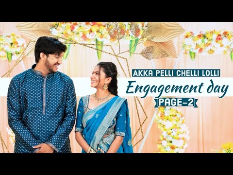 Akka Pelli Chelli Lolli || Engagement Day || Niha Sisters || Page 2 || Niharika wedding