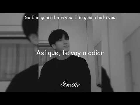 Hate you - Jungkook (BTS) [Sub español, Lyrics]