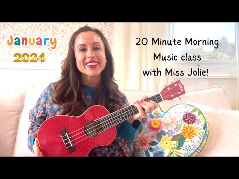 A children's 20 min Music class (+ mindful moments!) to welcome January 2024 with Miss Jolie!