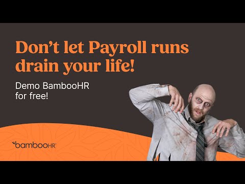 Don't let Payroll runs drain your life! | BambooHR