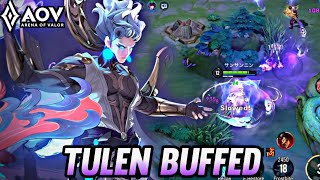 AOV : TULEN GAMEPLAY | BUFFED NEW PATCH - ARENA OF VALOR LIÊNQUÂNMOBILE ROV