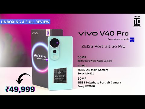 Vivo V40 Pro Unboxing & First Look - The Perfect Portrait Camera Smartphone Ft. Zeiss Lens