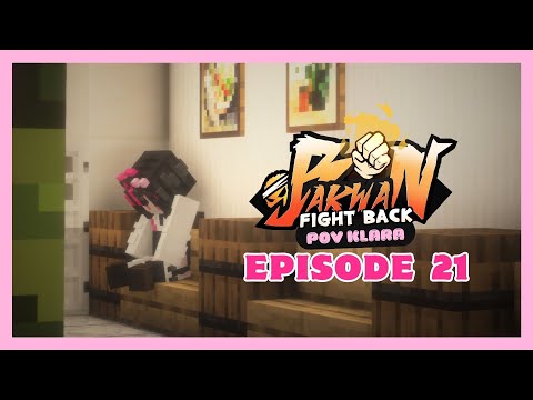 KERAGUAN -【 KLARA 】Bakwan: Fight Back Episode 21 [Minecraft Roleplay]