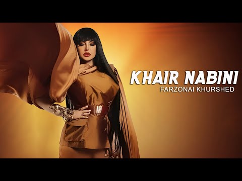 FARZONA KHURSHED - Khair Nabini ( New Song 2023)