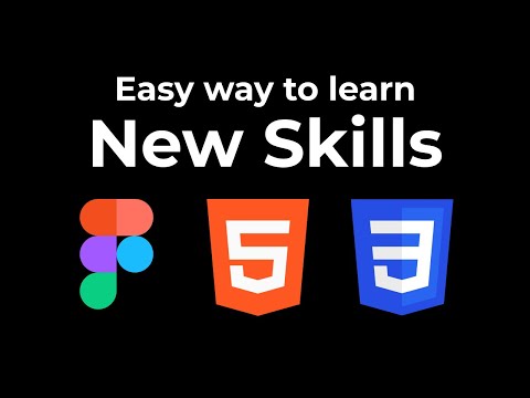 The Easy Way to Learn New Skills