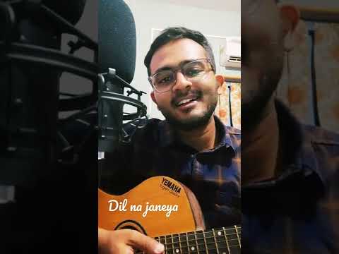 Dil Na Janeya || Good News || Acoustic Cover