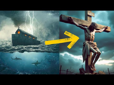 I studied Noah's Ark. Now I know why Jesus died on a cross.