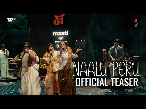 Naalu Peru Official Teaser - Maati S1 | Sahana Naresh | Nirmit | Sanah Moidutty feat. JQUEEN