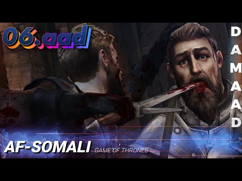 REER KII KAYNTA QAYBTII | 6AAD DHAMAAD | GAME OF THRONES