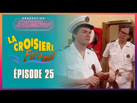 LA CROISIERE FOLL AMOUR  - La sirène | EPISODE 25