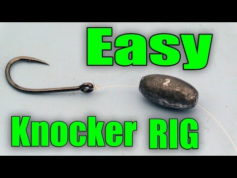 Easy & Effective Bottom Rig For Fishing | Knocker Rig