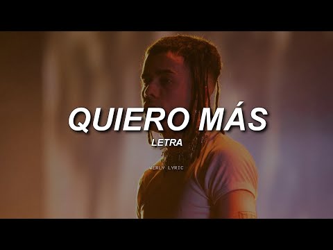 Tobi - QUIERO MÁS 🔥|| LETRA