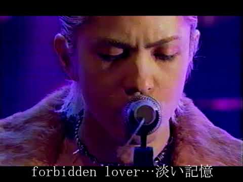 L'Arc～en～Ciel forbidden lover（歌詞付き）