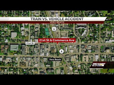 Vero Beach police investigate accident involving a train, vehicle