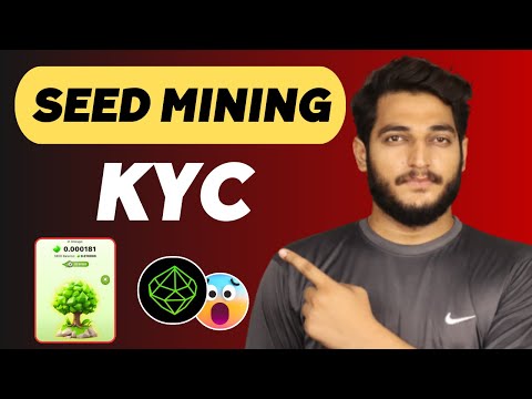 Seed Mining Telegram Airdrop KYC Process || Seed Mining App I am Not Robot Task