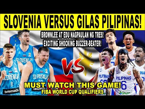 GILAS PILIPINAS vs SLOVENIA - Edu Shocking Clutch Shot! FIBA Qualifiers 2k