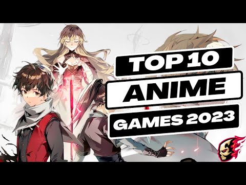 Top 10 Mobile Anime Games | Must Play Titles for Anime Fans in 2023!