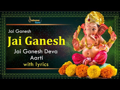 Jai Ganesh, Jai Ganesh Deva|Ganesh Aarti By Anuradha Paudwal|Hindi, English Lyrics.