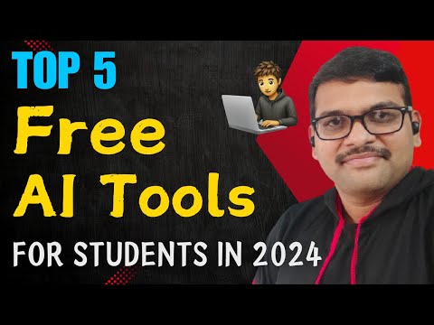 Top 5 Free AI Tools for Students in 2024 || AI Tools || Tools for Students and Teachers in 2024