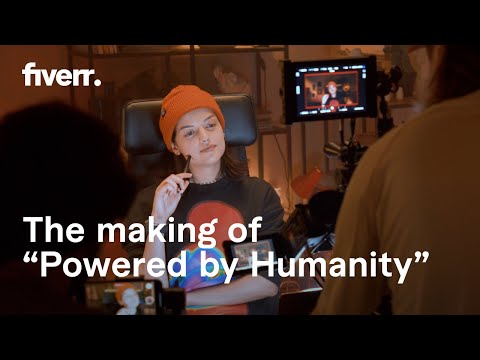 The Making of “Powered by Humanity” | Fiverr