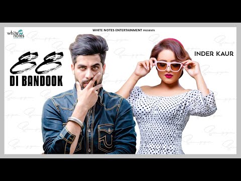 88 Di Bandook || Official Remix || Inder Kaur Ft Singga || Latest Punjabi Song 2020