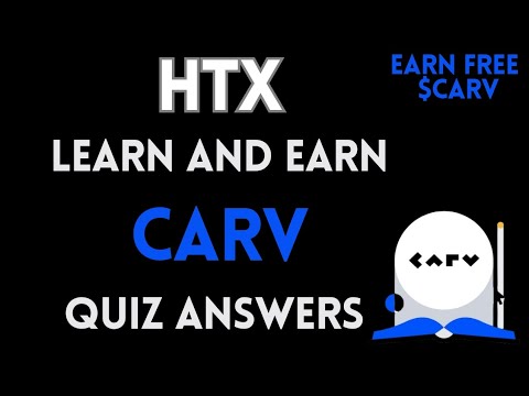 HTX Learn And Earn | CARV Quiz Answers | Earn Free USDT | Crypto Loot